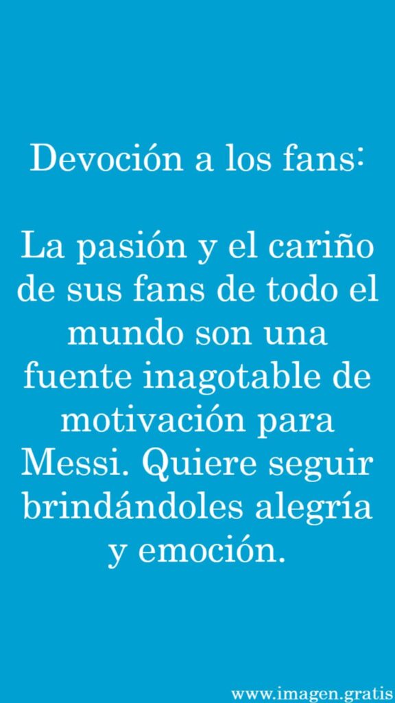 Las 12 mejores motivaciones de Lio Messi para jugar Futbol