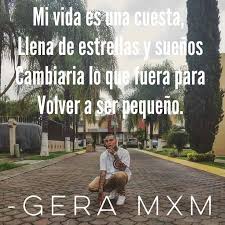 Frases de canciones de Gera MXM